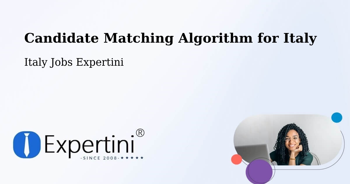 Candidate Matching Algorithm Overview – Riese Pio X - Italy Jobs Expertini