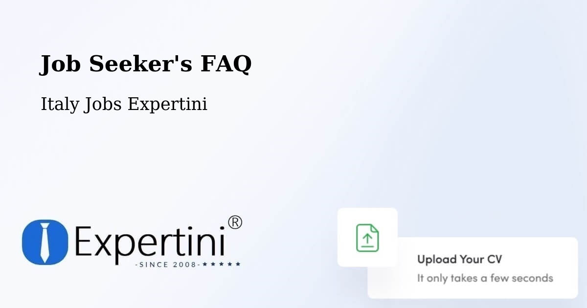 Job Seeker FAQ – Riese Pio X - Italy Jobs Expertini