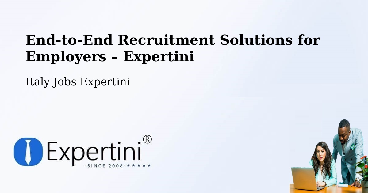 Recruitment Solutions for Employers – Riese Pio X - Riese Pio X, Italy Jobs Expertini