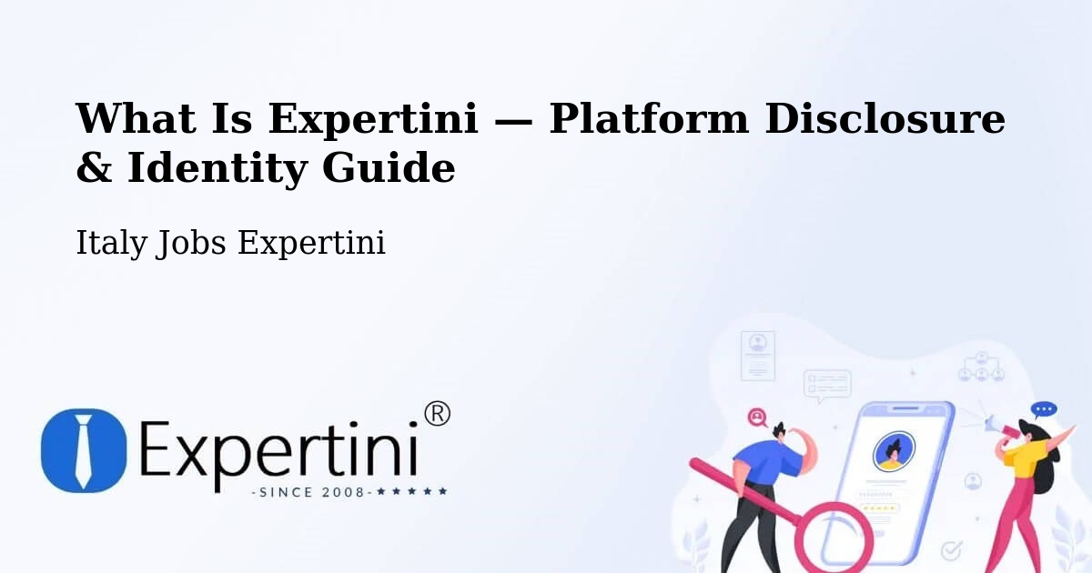 What Is Expertini — Platform Disclosure & Identity Guide – Riese Pio X